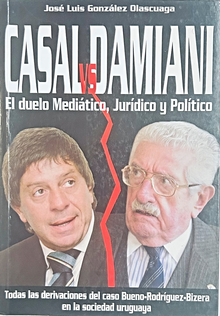 CASAL VS DAMIANI.. | LUIS GONZALEZ OLASCUAGA