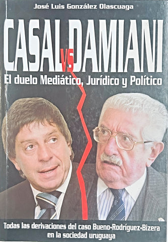 CASAL VS DAMIANI.. | LUIS GONZALEZ OLASCUAGA