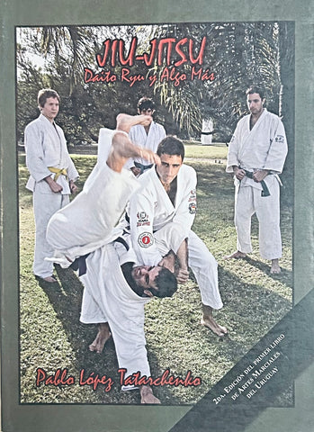 JIU-JITSU. DAITO RYU Y ALGO MAS.. | Pablo  Lopez Tatarchenko