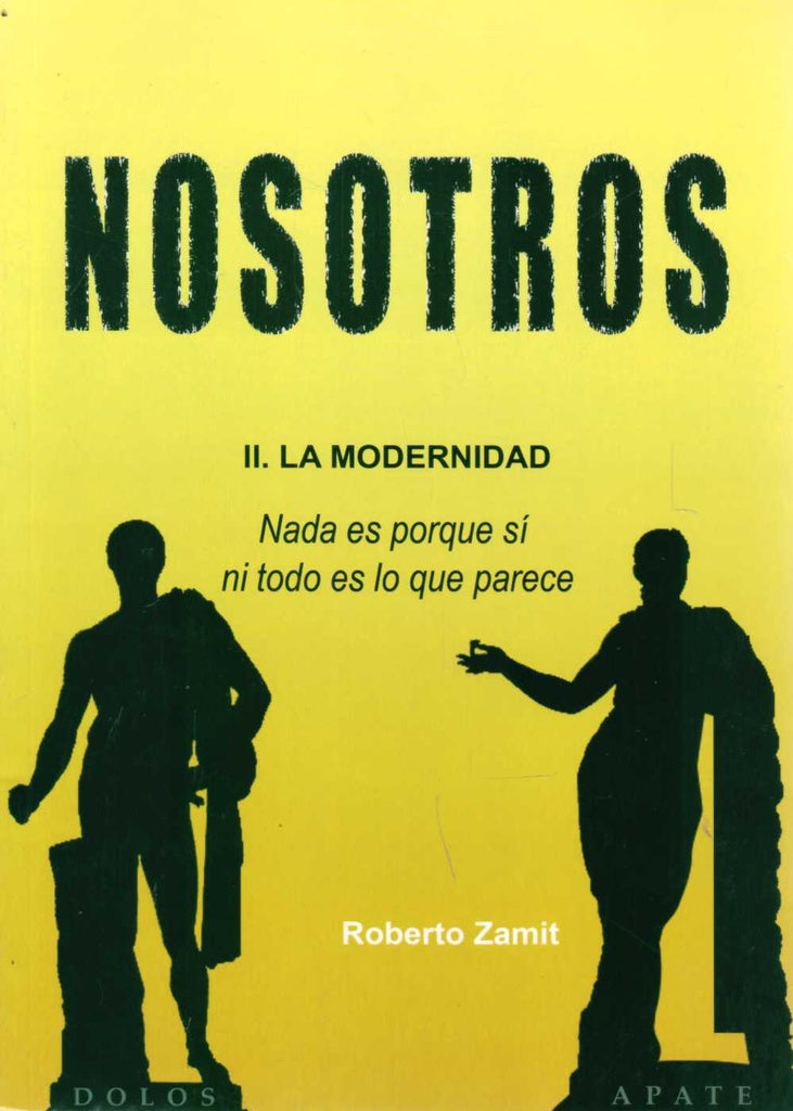NOSOTROS II. LA MODERNIDAD | ROBERTO ZAMIT