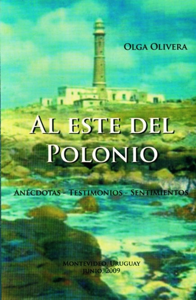 Al este del Polonio | Olga Olivera