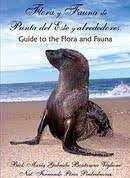 FLORA Y FAUNA DE PUNTA DEL ESTE Y ALREDEDORES | BENTANCUR