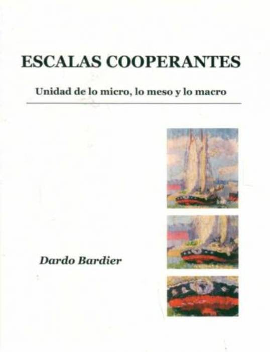 ESCALAS COOPERANTES.. | Dardo Bardier