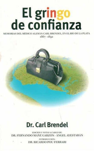 EL GRINGO DE CONFIANZA.. | CARL BRENDEL