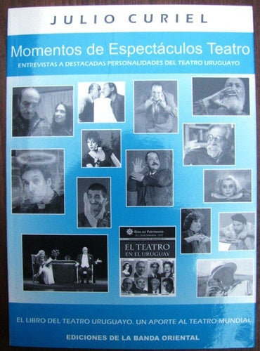 MOMENTOS DE ESPECTACULOS. TEATRO*.. | Julio Curiel