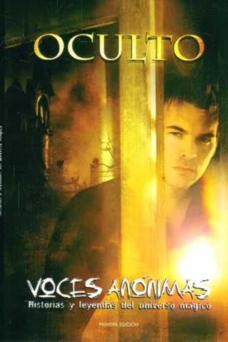 Voces anonimas.  Oculto | Guillermo Lockhart
