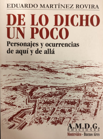 De lo dicho un poco* | Eduardo Martinez Rovira
