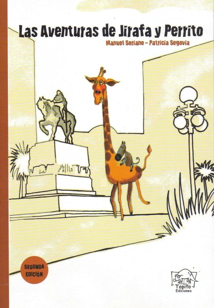LAS AVENTURAS DE JIRAFA Y PERRITO | MANUEL  SORIANO
