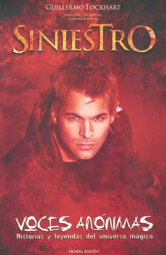 SINIESTRO. VOCES ANONIMAS | Guillermo Lockhart