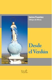 DESDE EL VERDUN.. | Jaime Fuentes