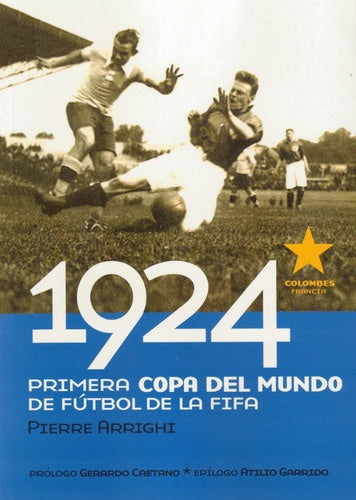 1924 PRIMERA COPA DEL MUNDO DE FUTBOL DE LA FIFA.. | Pierre Arrighi