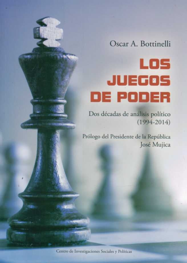 Los juegos de poder* | OSCAR BOTINELLI
