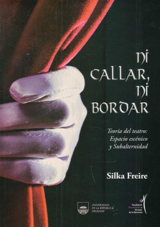 Ni callar, ni bordar | Silka Freire