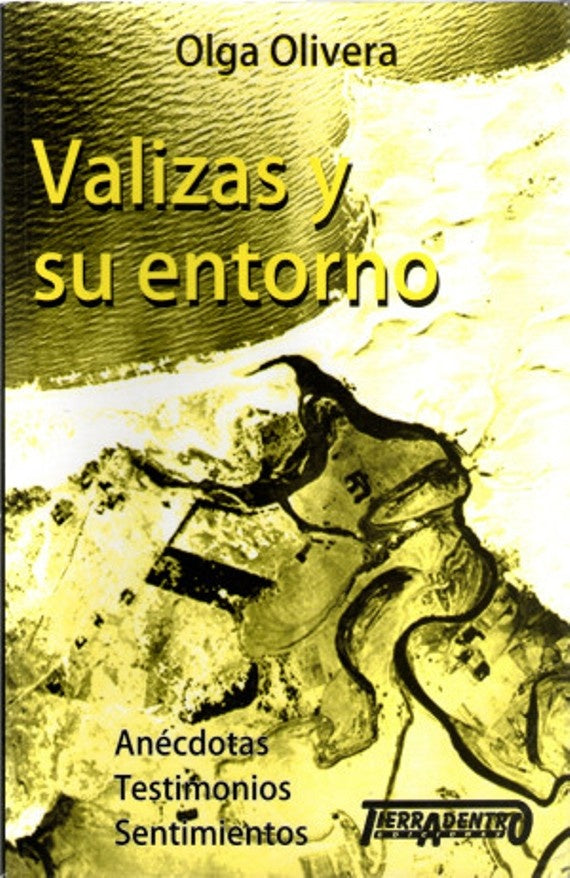 VALIZAS Y SU ENTORNO.. | Olga Olivera