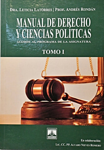 MANUAL DE DERECHO Y CIENCIAS POLITICAS. TOMO I.. | LETICIA LATORRES CARDOZO