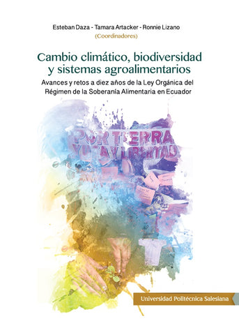 Cambio Climático, biodiversidad y sistemas agroalimentos | Esteban Daza