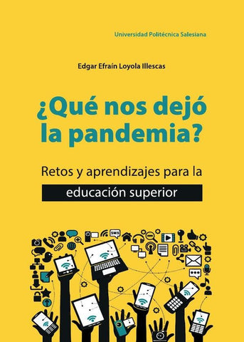 Qué nos dejó la pandemia | Edgar Illescas