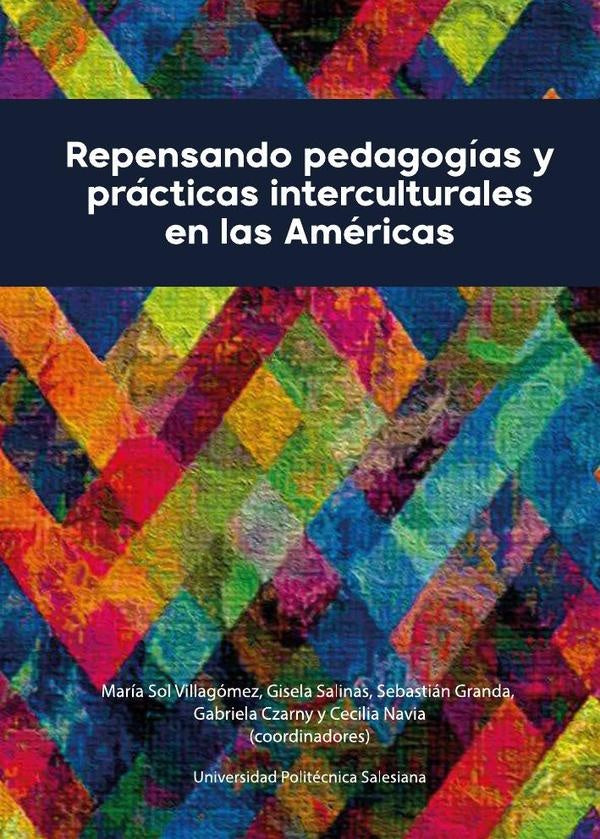 Repensando pedagogías y prácticas interculturales en las Américas | Villagómez, Granda y otros
