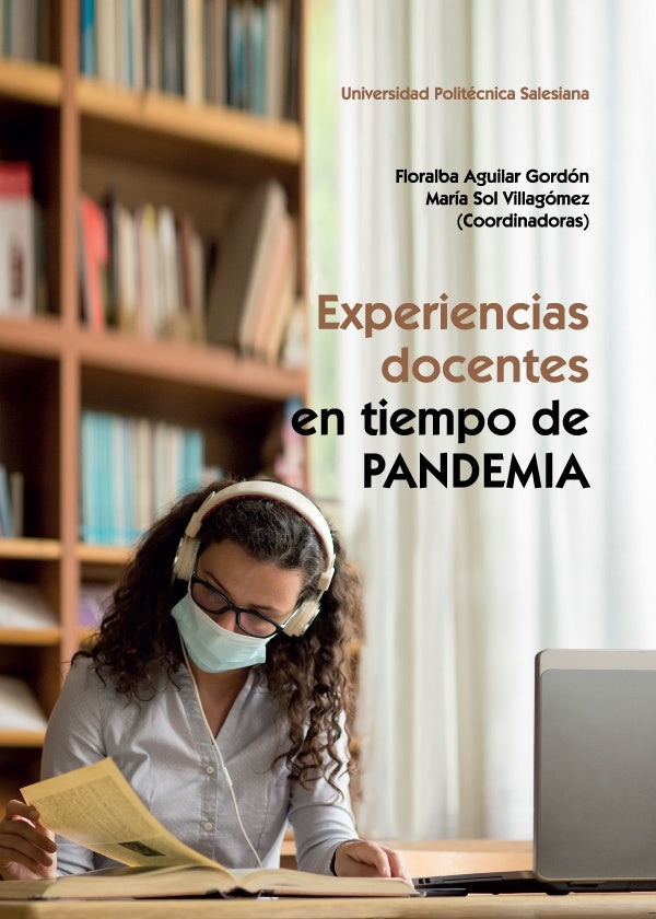 Experiencias docentes en tiempo de Pandemia | Villagómez, Aguilar Gordón