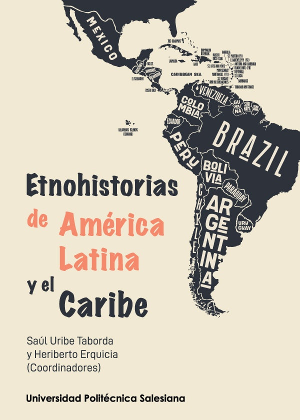 Etnohistorias de América latina y el Caribe | Saúl Uribe