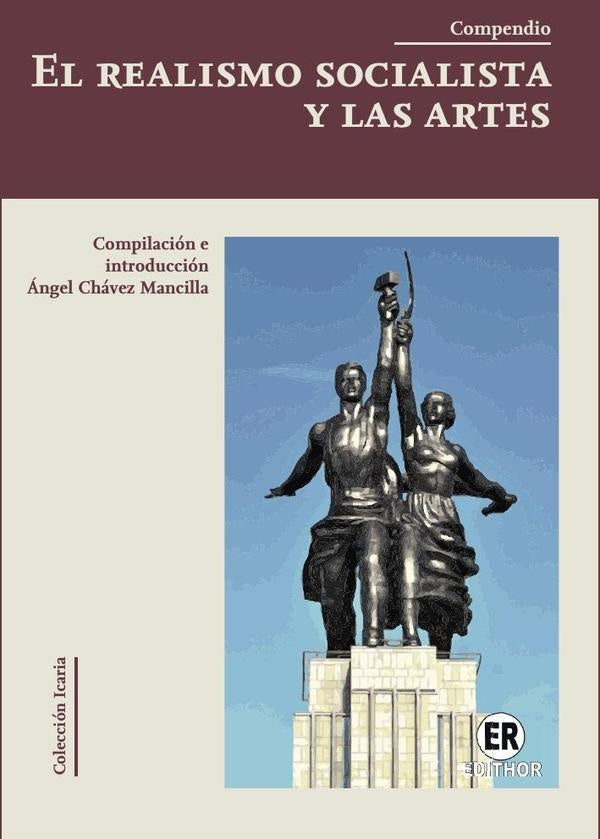 El realismo socialista y las artes | Ángel Chávez Mancilla