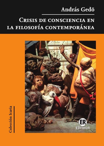 Crisis de consciencia en la filosofía contemporánea | András Gedö