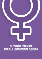 Glosario Feminista para la igualdad de género | Estrella Valdivieso, Duque Vanegas y otros