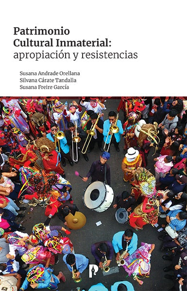 Patrimonio cultural inmaterial: apropiación y resistencias | Susana, Silvana