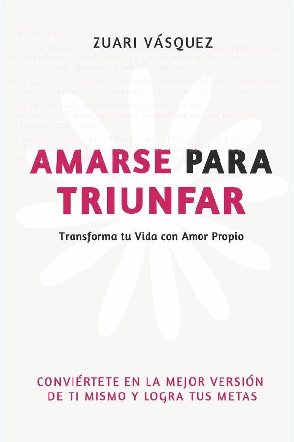 Amarse para triunfar  | ZUARI YAZMIN VASQUEZ GOMEZ