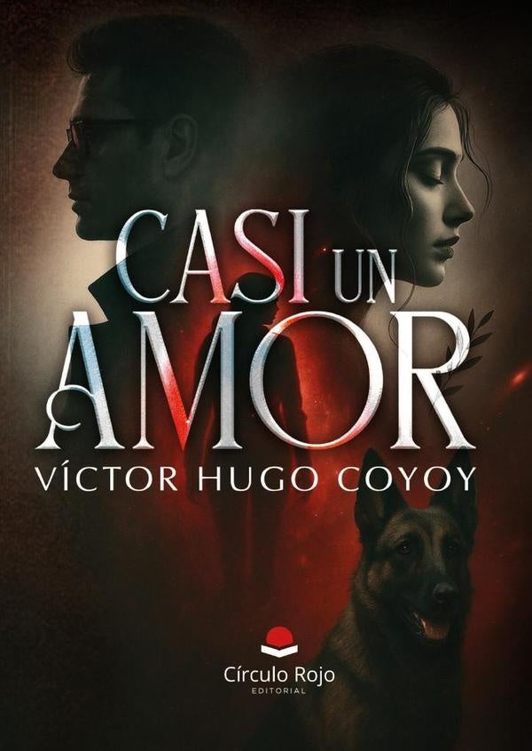 Casi un amor  | VICTOR HUGO COYOY