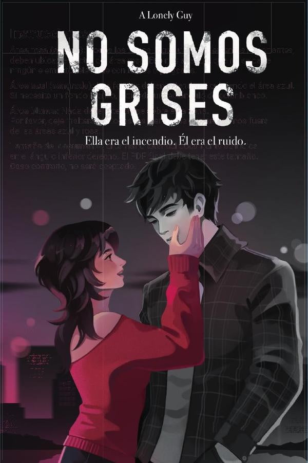 No somos grises  | Luis Eduardo Carrillo López