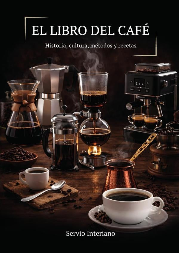 El libro del café | Servio Tulio Interiano Cario