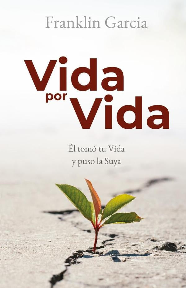 Vida por Vida | FRANKLIN  GARCÍA