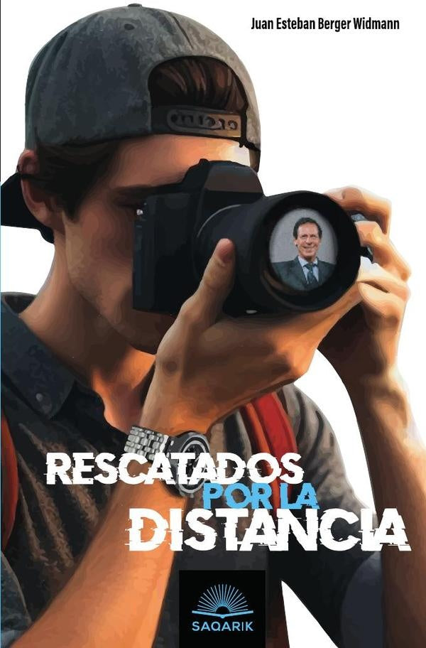 Rescatados por la distancia  | Juan Esteban Berger Widmann