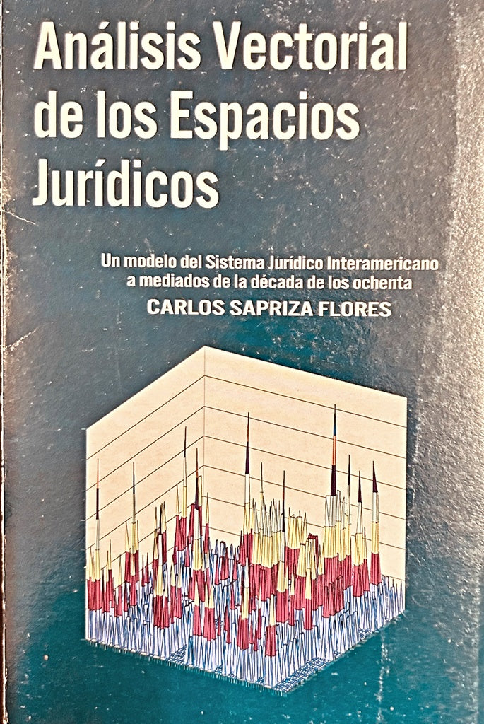 ANALISIS VECTORIAL DE LOS ESPACIOS JURIDICOS.. | Carlos Sapriza Flores
