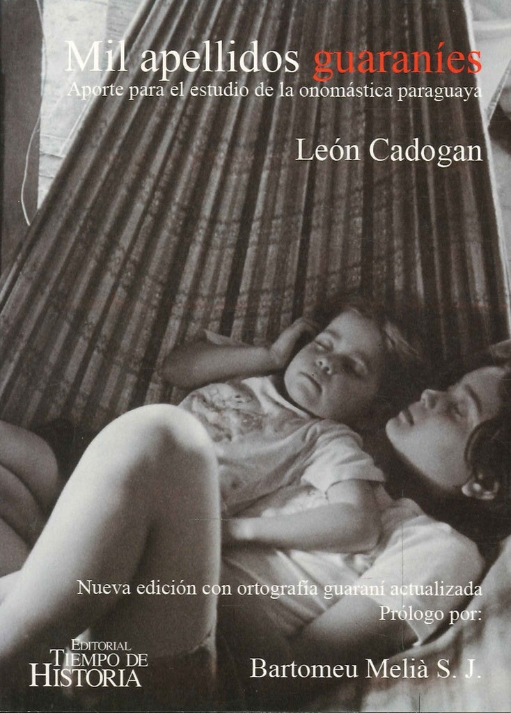 MIL APELLIDOS GUARANIES.. | León Cadogan