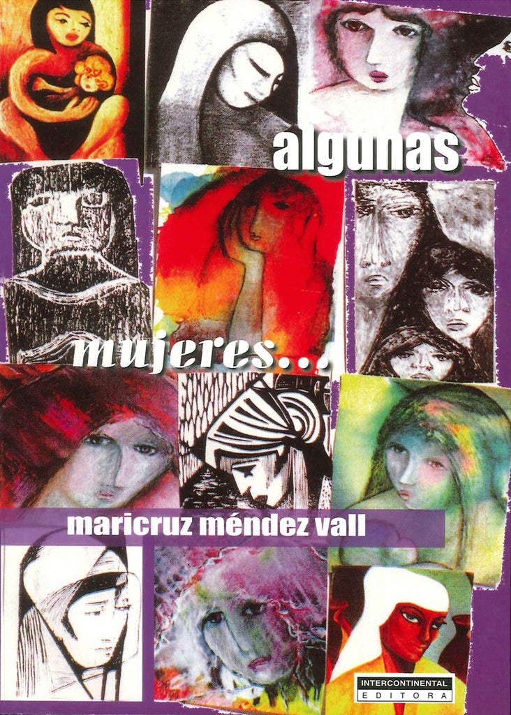 ALGUNAS MUJERES... | MARICRUZ MENDEZ VALL
