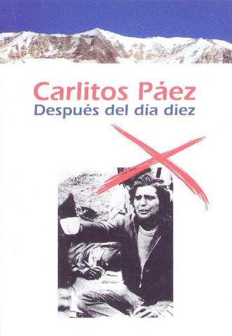 DESPUES DEL DIA DIEZ* | Carlitos Paez