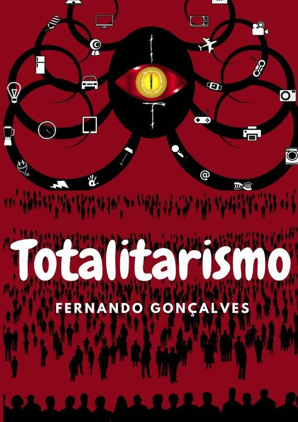 Totalitarismo | Fernando Gonçalves
