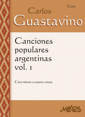 MEL5202 - Canciones populares argentinas volumen 1 | Carlos Guastavino