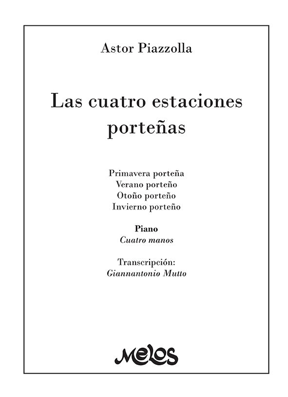 MEL3408 - Las cuatro estaciones porteñas | Astor Piazzolla