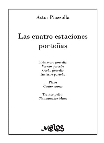 MEL3408 - Las cuatro estaciones porteñas | Astor Piazzolla