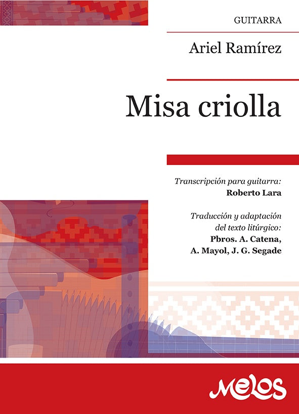 MEL4015 - Misa criolla | Ariel Ramírez