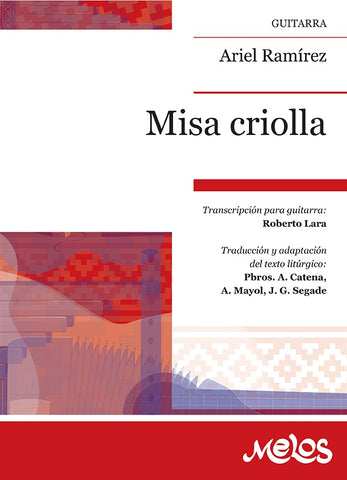 MEL4015 - Misa criolla | Ariel Ramírez