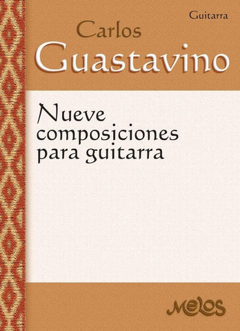 MEL4503 - Nueve composiciones para guitarra | Carlos Guastavino