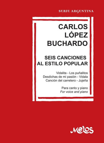 MEL5017 - Seis canciones al estilo popular | Carlos López Buchardo