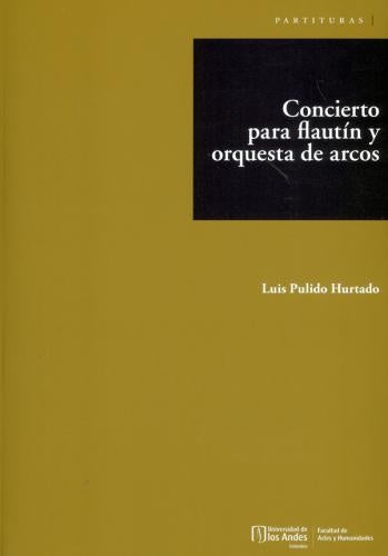 Concierto para flautín y orquesta de arcos | Luis Pulido Hurtado