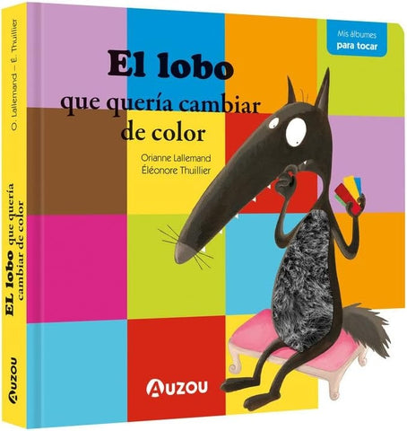 EL LOBO QUE QUERIA CAMBIAR DE COLOR | ORIANNE  LALLEMAND