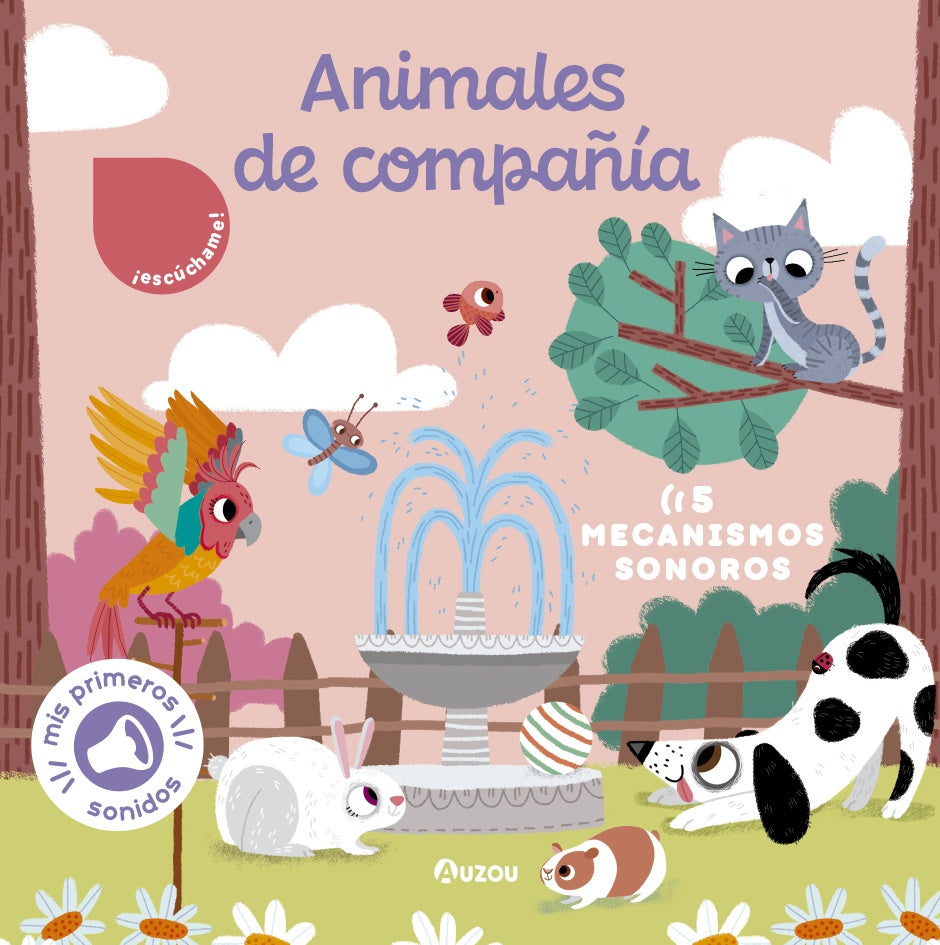 MIS PRIMEROS SONIDOS ANIMALES DE COMPAÑIA.. | AMANDINE  NOTAERT