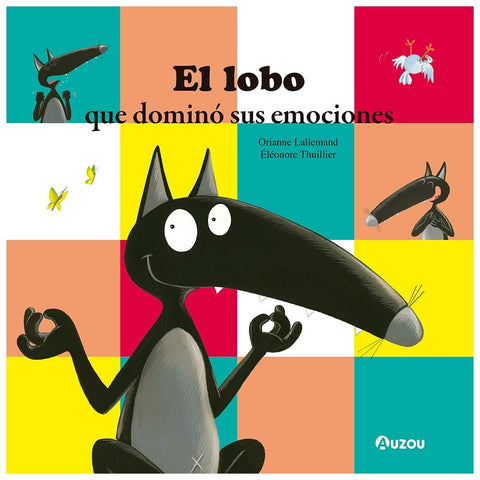 EL LOBO QUE DOMINO SUS EMOCIONES.. | ORIANNE  LALLEMAND